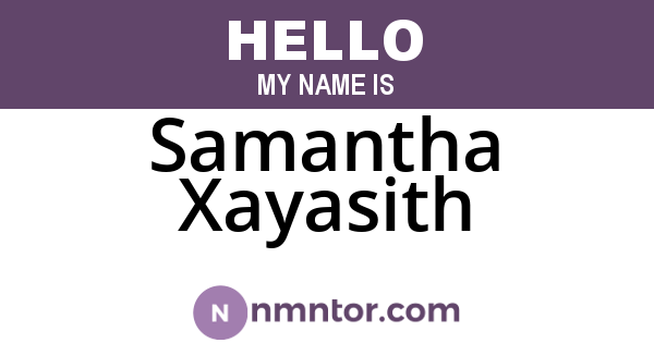 Samantha Xayasith