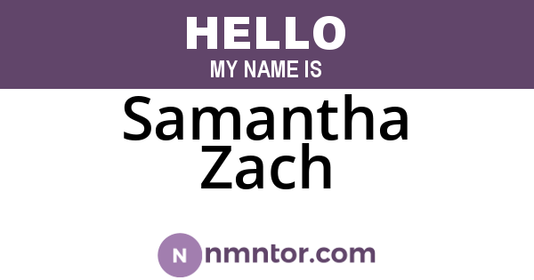 Samantha Zach
