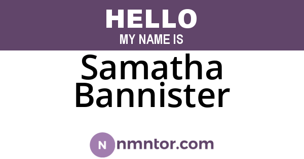 Samatha Bannister