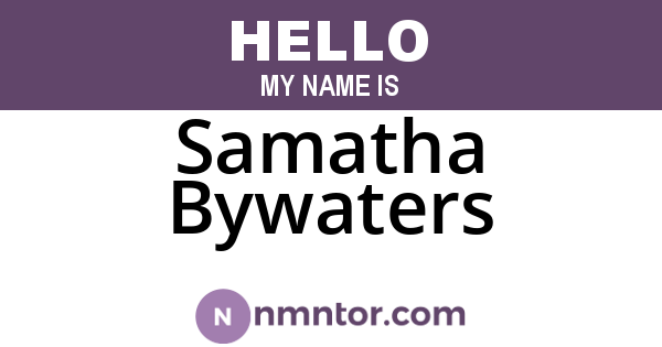 Samatha Bywaters