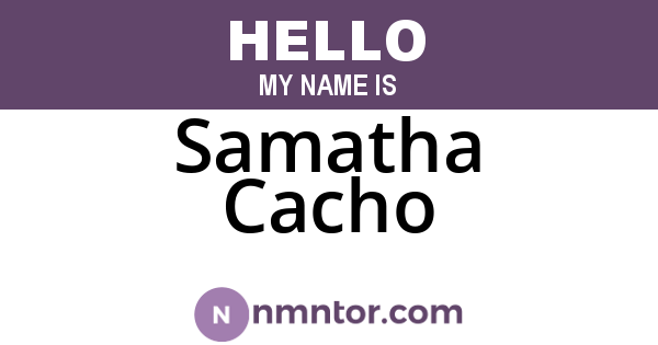 Samatha Cacho