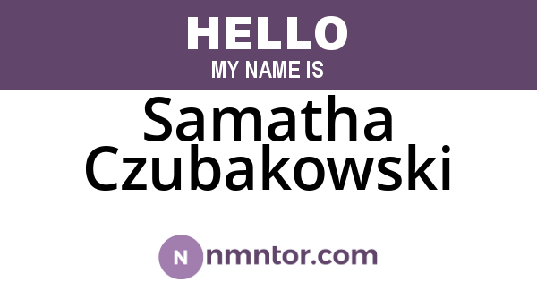 Samatha Czubakowski