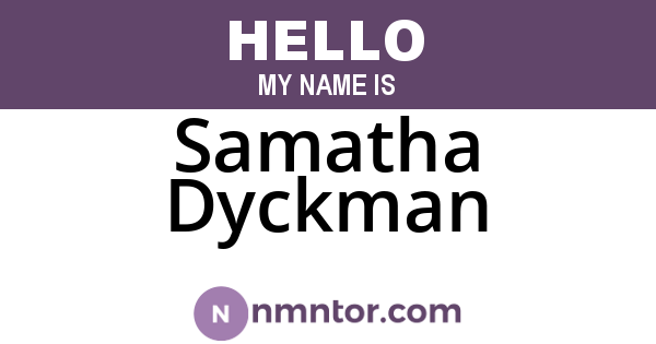 Samatha Dyckman