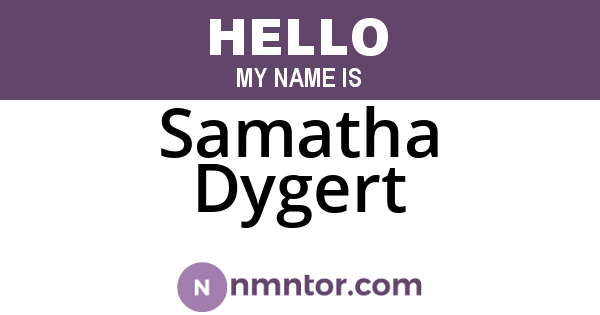Samatha Dygert