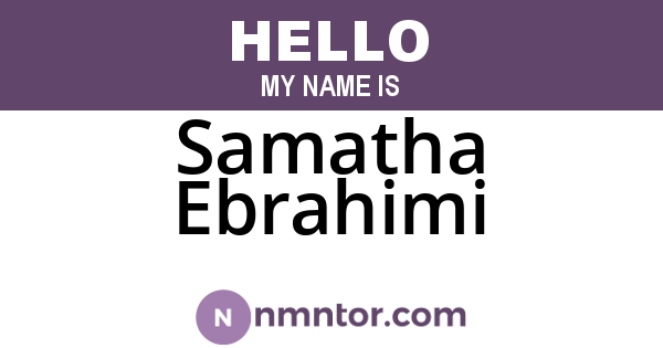 Samatha Ebrahimi