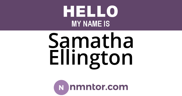 Samatha Ellington