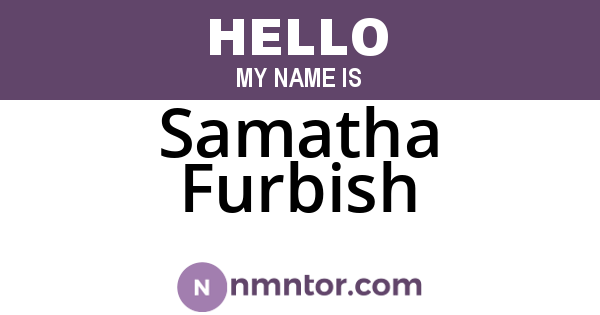 Samatha Furbish