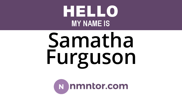 Samatha Furguson