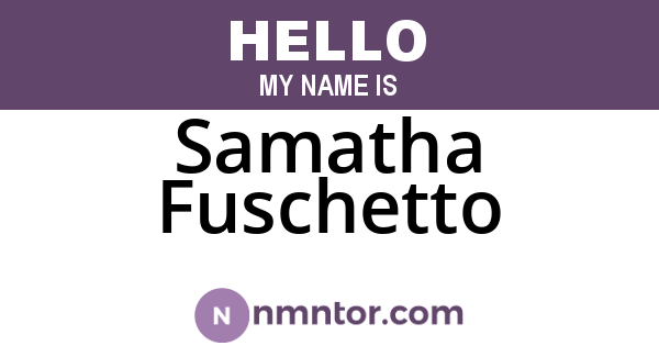 Samatha Fuschetto