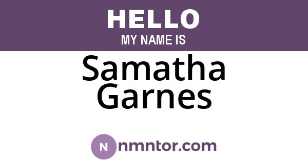 Samatha Garnes