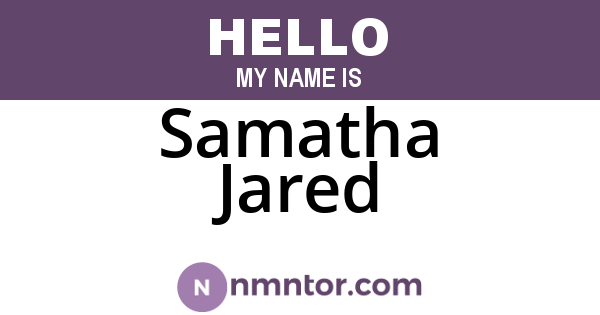 Samatha Jared