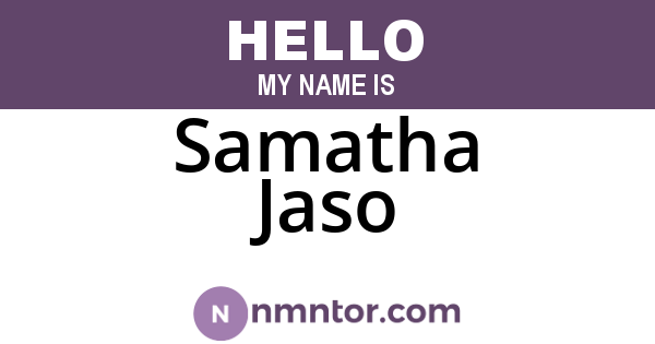 Samatha Jaso