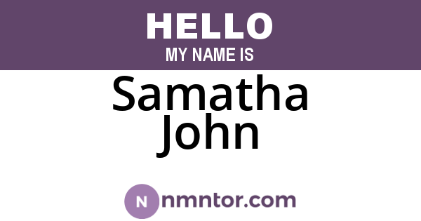 Samatha John