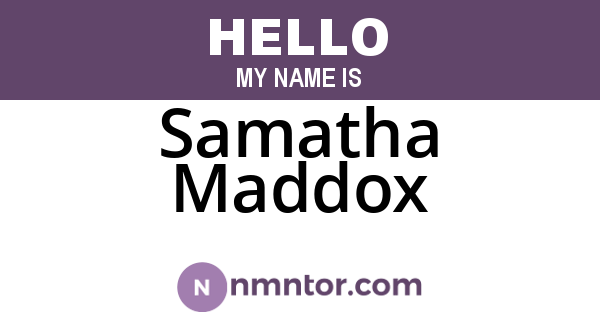 Samatha Maddox