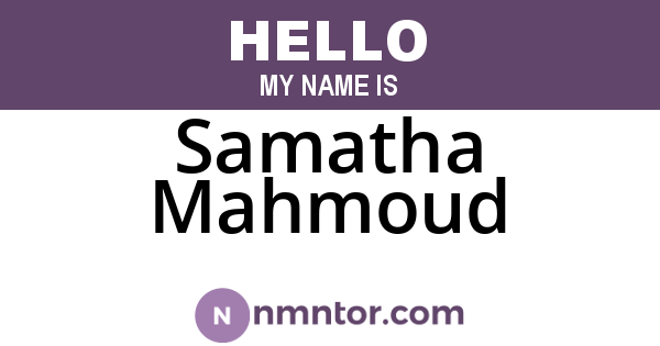 Samatha Mahmoud
