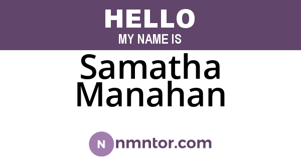 Samatha Manahan