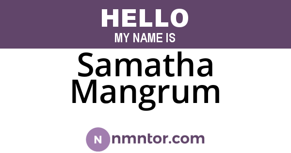 Samatha Mangrum