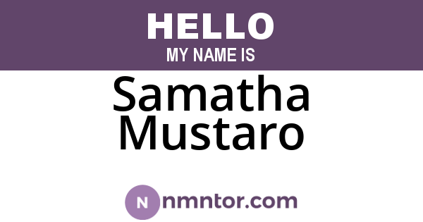 Samatha Mustaro