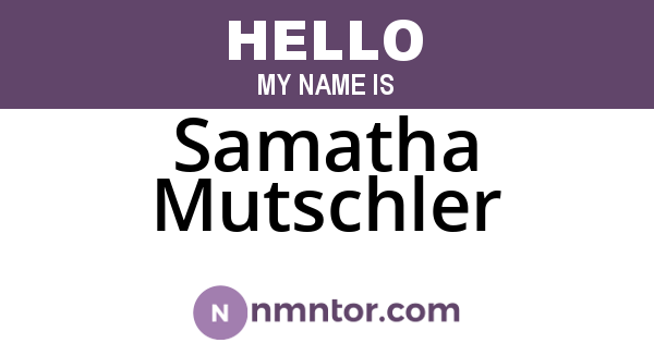 Samatha Mutschler