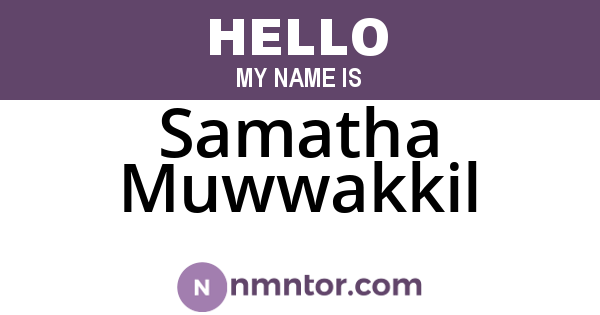 Samatha Muwwakkil