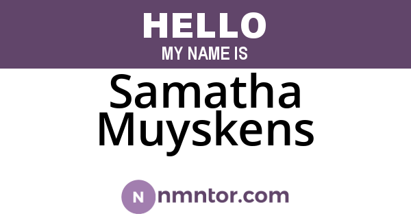 Samatha Muyskens