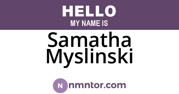 Samatha Myslinski