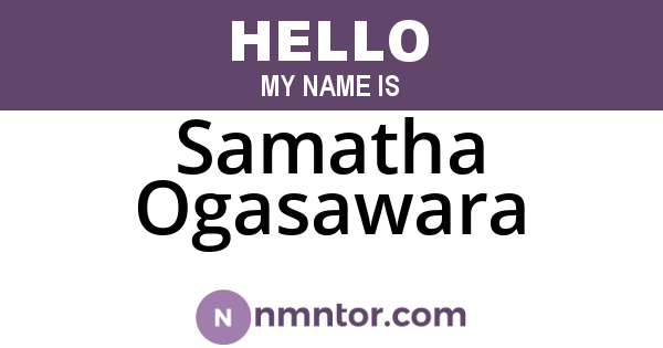 Samatha Ogasawara