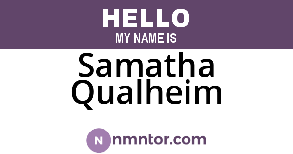 Samatha Qualheim
