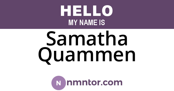 Samatha Quammen