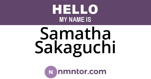 Samatha Sakaguchi