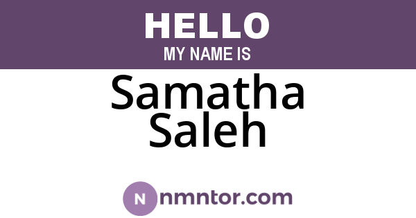 Samatha Saleh
