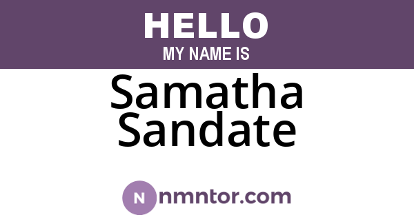 Samatha Sandate