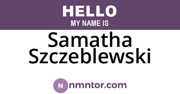 Samatha Szczeblewski