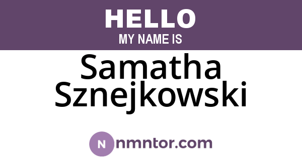 Samatha Sznejkowski