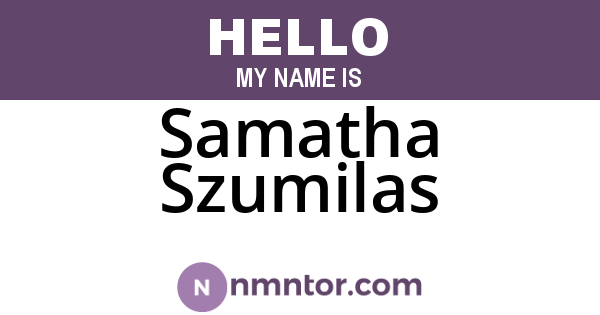 Samatha Szumilas
