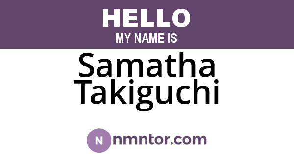 Samatha Takiguchi