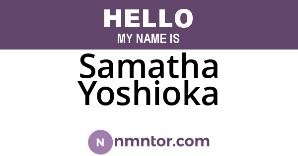 Samatha Yoshioka