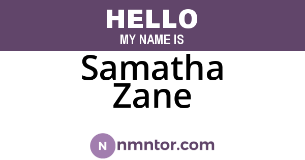 Samatha Zane