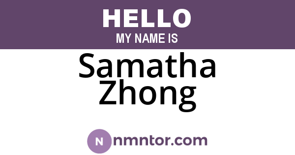 Samatha Zhong