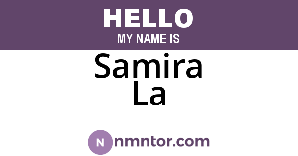 Samira La