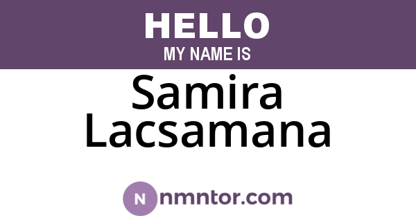 Samira Lacsamana