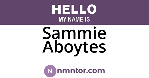 Sammie Aboytes