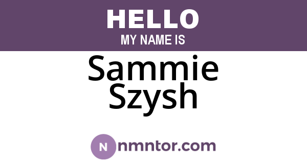 Sammie Szysh