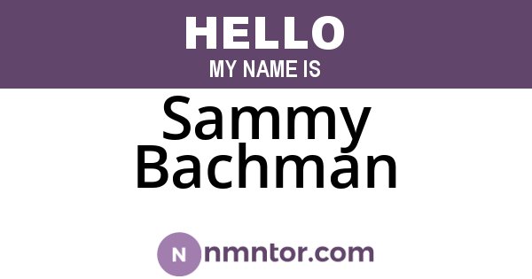 Sammy Bachman