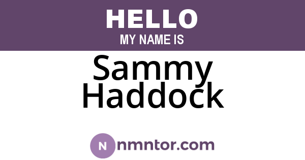 Sammy Haddock