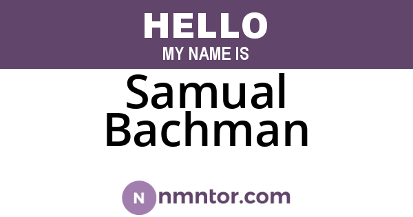 Samual Bachman