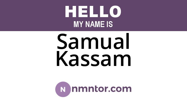 Samual Kassam