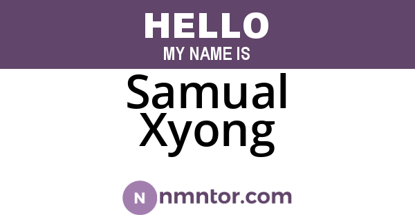 Samual Xyong
