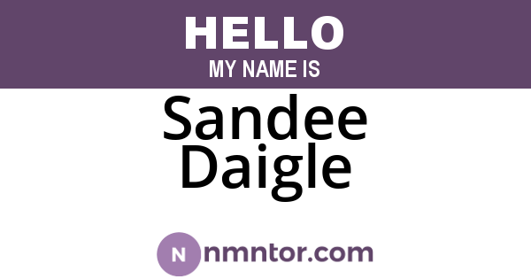 Sandee Daigle