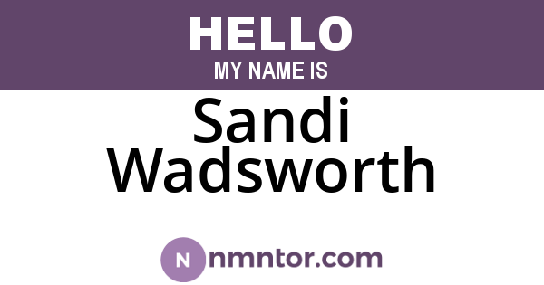 Sandi Wadsworth